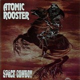 Atomic Rooster - Space cowboy