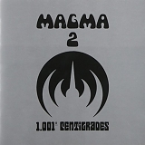 Magma - 1001° Centigrades