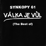 Synkopy 61 - Valka Je Vul ( The Best Of )