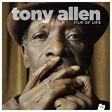 Tony Allen - Film of Life