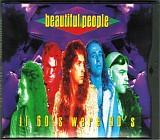 Beautiful People - If 60's Were 90's