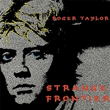 Taylor Roger - Strange Frontier