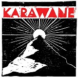 Karawane - Karawane (LP/CD)