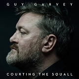 Garvey, Guy - Courting The Squall