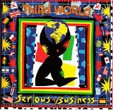 Third World - Serious Business