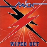 Raven - Wiped Out