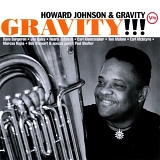Howard Johnson & Gravity - Gravity