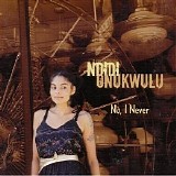 Ndidi O - No, I Never