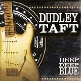 Dudley Taft - Deep Deep Blue