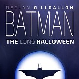 Declan Gillgallon - Batman: The Long Halloween