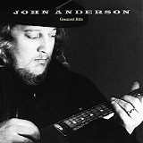 John Anderson - Greatest Hits