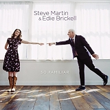 Steve Martin, Edie Brickell - So Familiar
