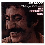 Jim Croce - Photographs & Memories: His Greatest Hits