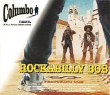 Columbo - Rockabilly Bob