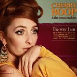 Cherry Boop & The Sound Makers - The Way I Am