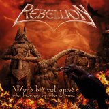 Rebellion - Wyrd BiÃ° Ful ArÃ¦d - THE Histor