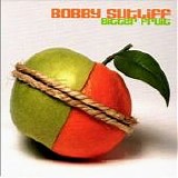 Sutliff, Bobby - Bitter Fruit