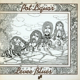 Potliquor - Levee Blues