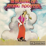 Atomic Rooster - In Hearing Of Atomic Rooster