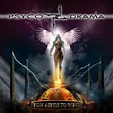 Psyco Drama - From Ashes To Wings