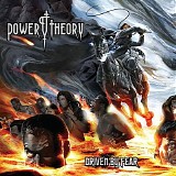 Power Theory - Driven By Fear