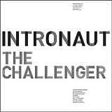 Intronaut - The Challenger