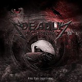 Deadly Lightning - Fire The Lightning