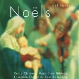Ensemble Choral du Bout du Monde - NoÃ«ls - Celtic Christmas Music from Brittany