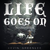 Kevin Greenlee - Life Goes On