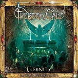 Freedom Call - Eternity (666 Weeks Beyond Eternity)