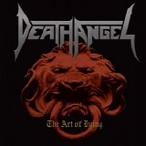 Death Angel - The Art Of Dying