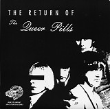 The Queer Pills - The Return Of The Queer Pills