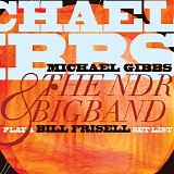 Michael Gibbs & The NDR Bigband with Bill Frisell - Play a Bill Frisell Set List