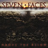 Seven Faces - Above The Below