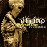 Ill Nino - Revolution Revolucion