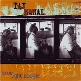 Taj Mahal - Blue Light Boogie