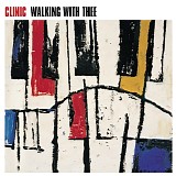 Clinic - Walking With Thee