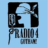 Radio 4 - Gotham!