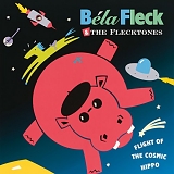 Fleck, Bela (Bela Fleck) & the Flecktones (Bela Fleck & The Flecktones) - Flight of the Cosmic Hippo