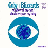 Cuby + Blizzards - Window Of My Eyes