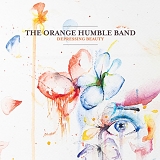 The Orange Humble Band - Depressing Beauty (Limited Edition)