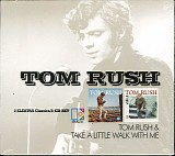 Tom Rush - Tom Rush + Take a Little Walk with Me