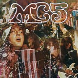 MC5 - Kick Out The Jams