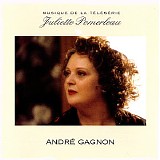 AndrÃ© Gagnon - Juliette Pomerleau