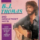 B.J. Thomas - Greatest Hits Volume 1