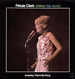 Petula Clark - Colour My World