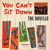 The Dovells - You Can't Sit Down