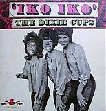 Dixie Cups, The - Iko Iko