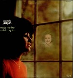 Wanda Jackson - Make Me Like A Child Again