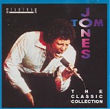 Tom Jones - The Classic Collection